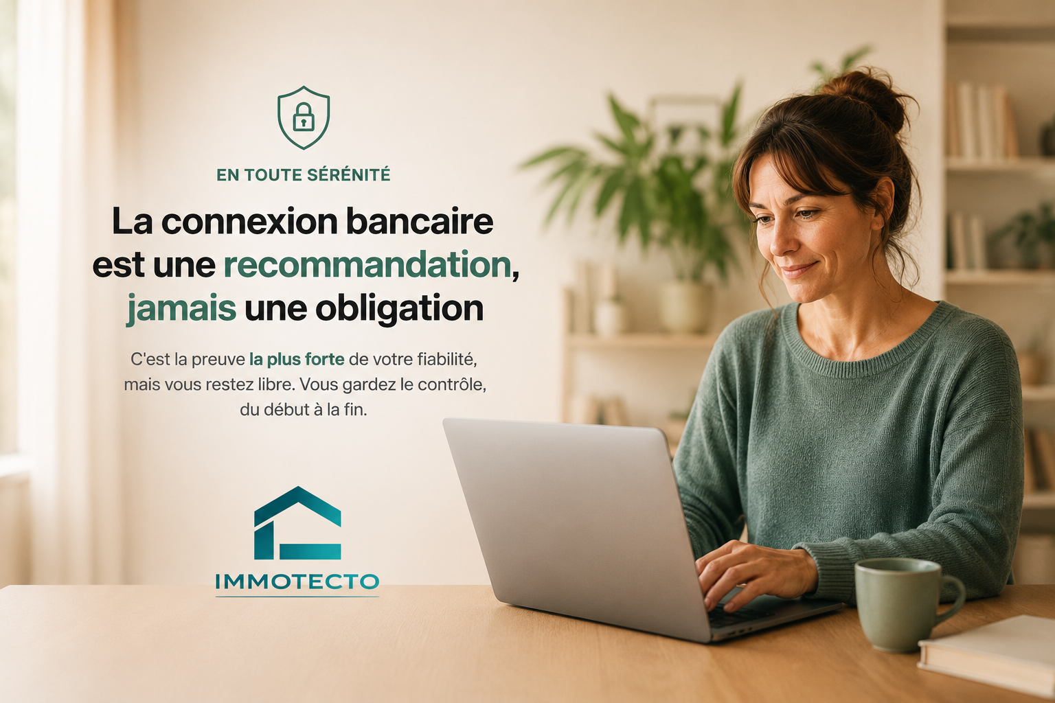 La connexion bancaire est une recommandation, jamais une obligation